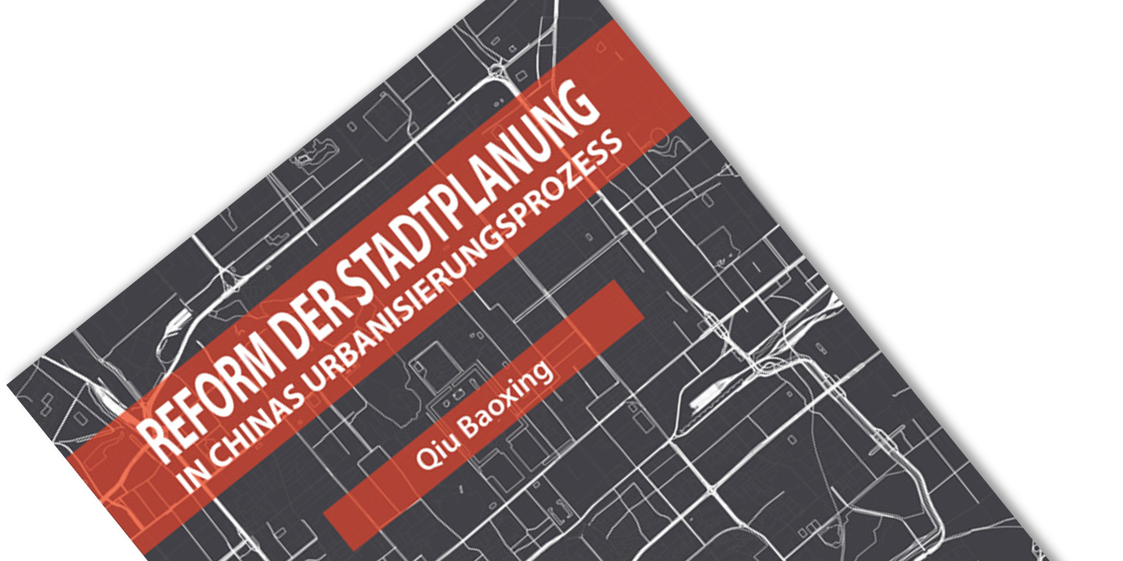 REFORM DER STADTPLANUNG IN CHINAS URBANISIERUNGSPROZESS