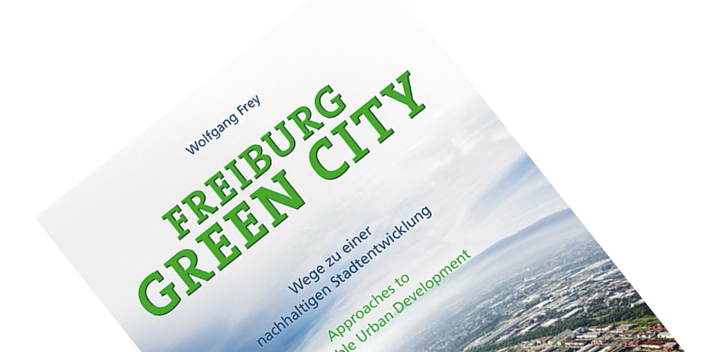PUBLIKATION: FREIBURG GREEN CITY